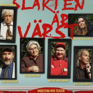 Släkten är värst! Kvällsföreställning